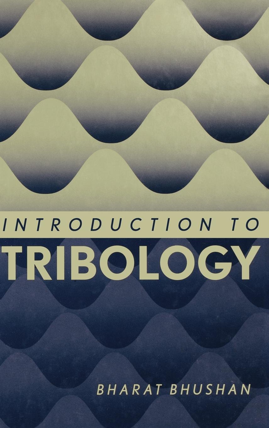 Introduction to Tribology