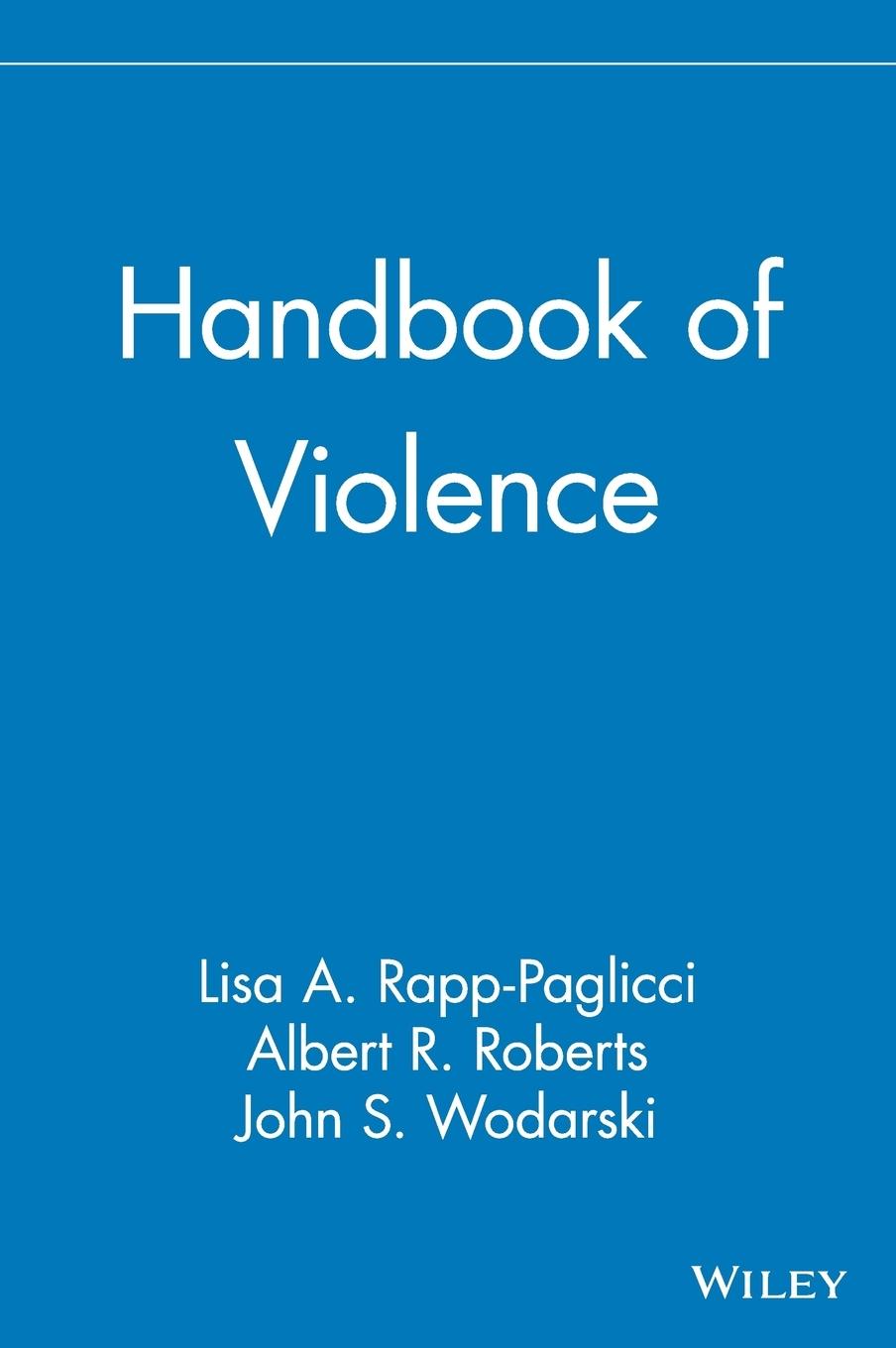 Handbook of Violence