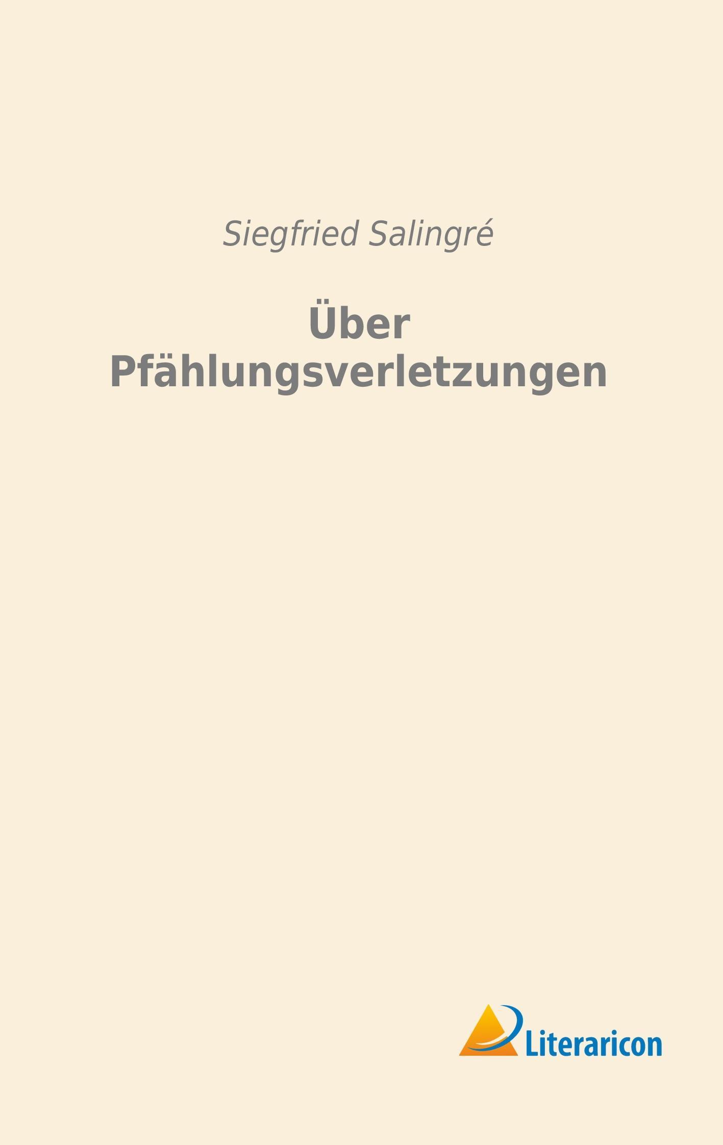 Über Pfählungsverletzungen