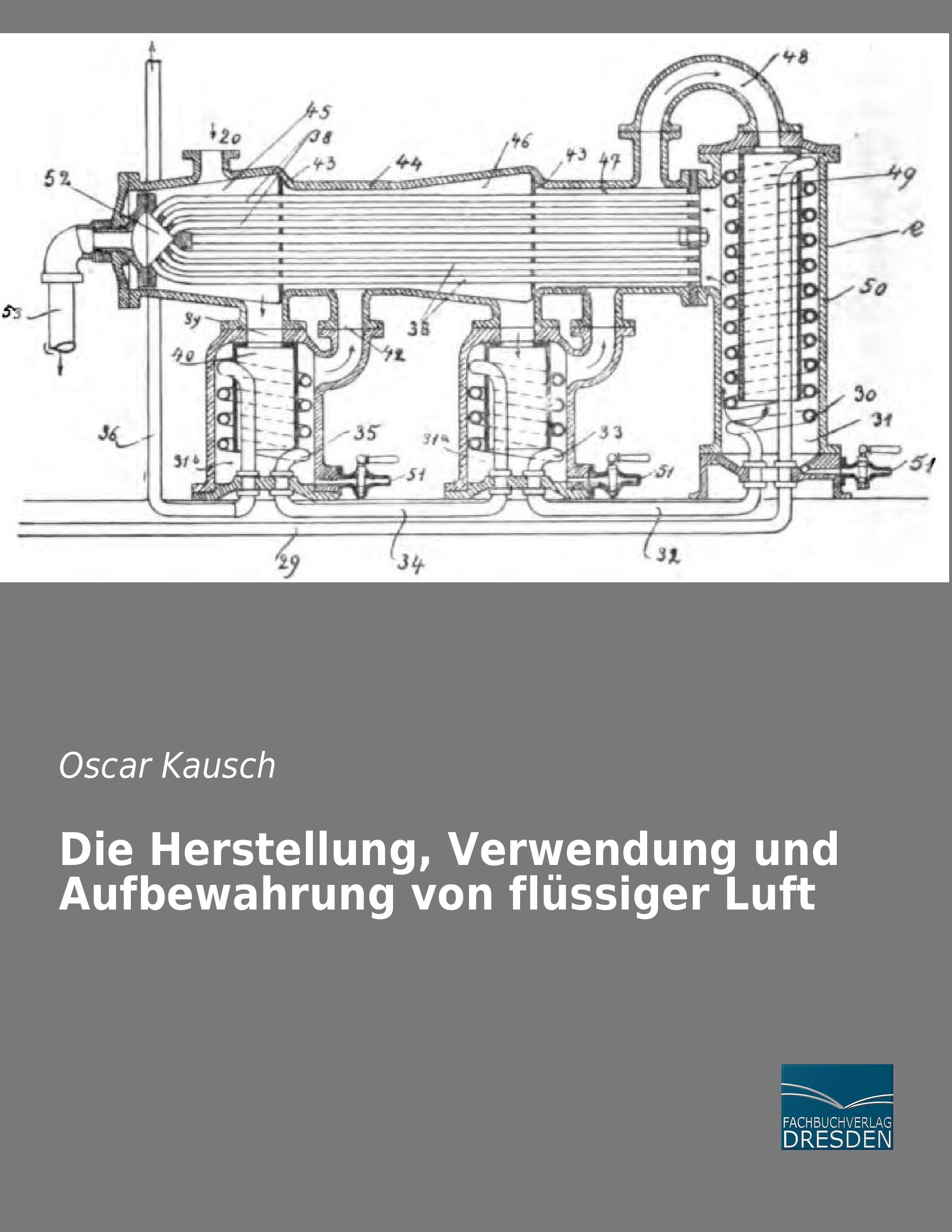 Die Herstellung, Verwendung und Aufbewahrung von flüssiger Luft