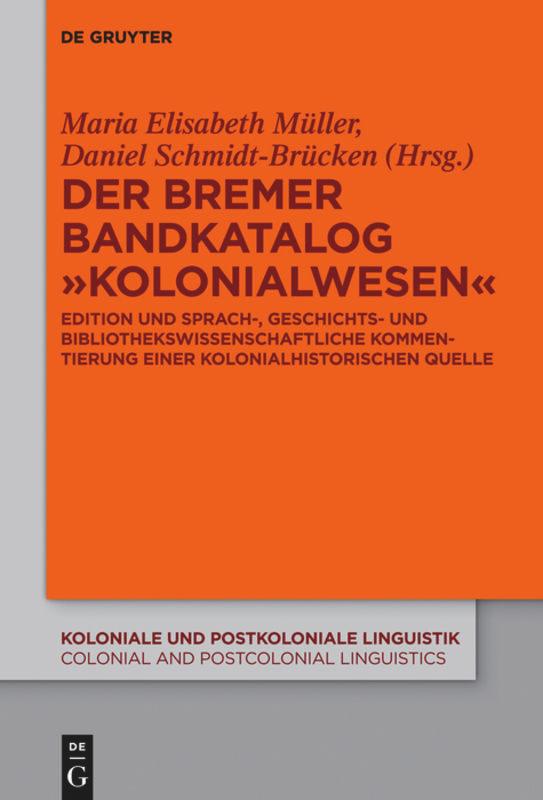 Der Bremer Bandkatalog ¿Kolonialwesen¿