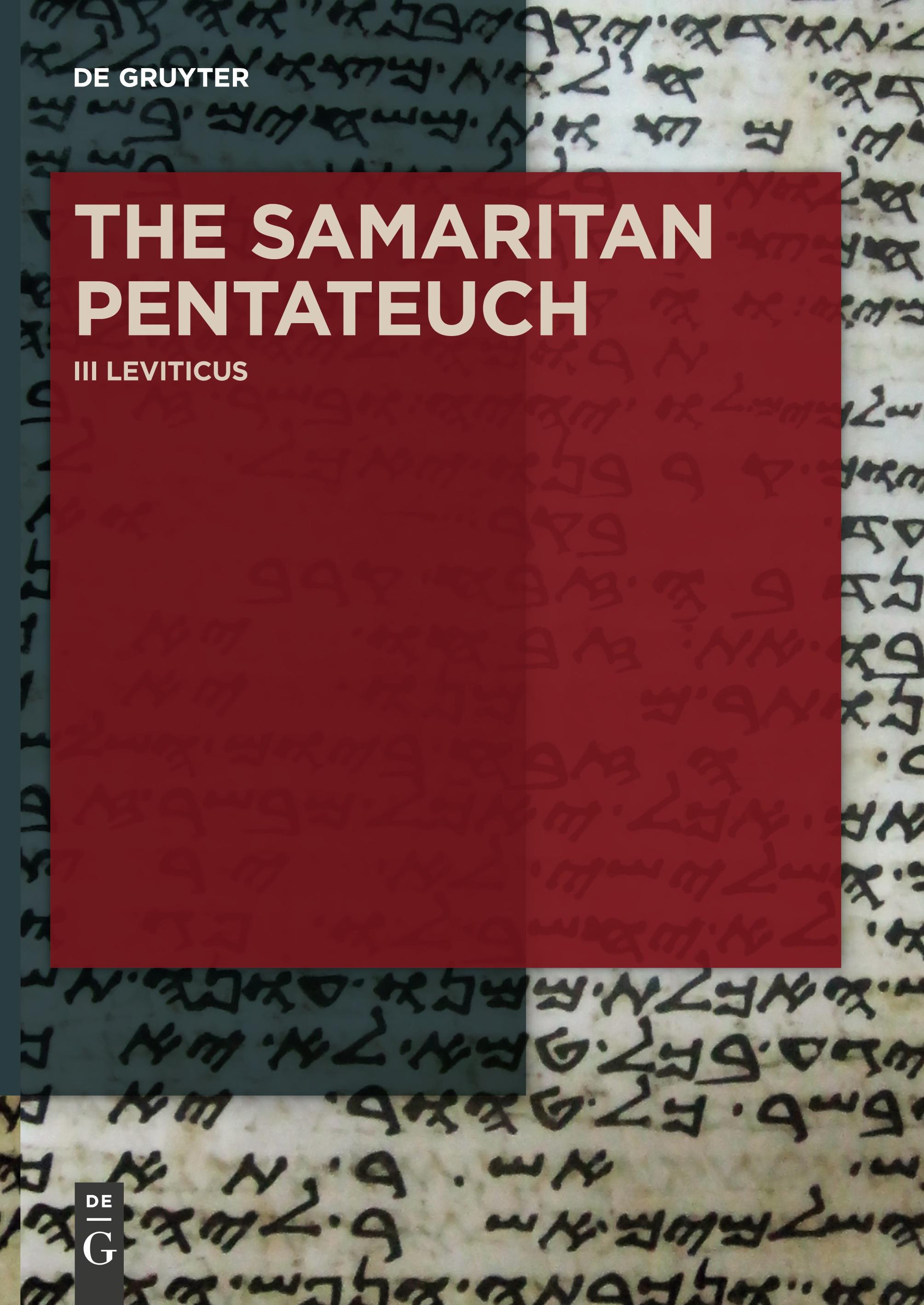 The Samaritan Pentateuch, Volume III, Leviticus