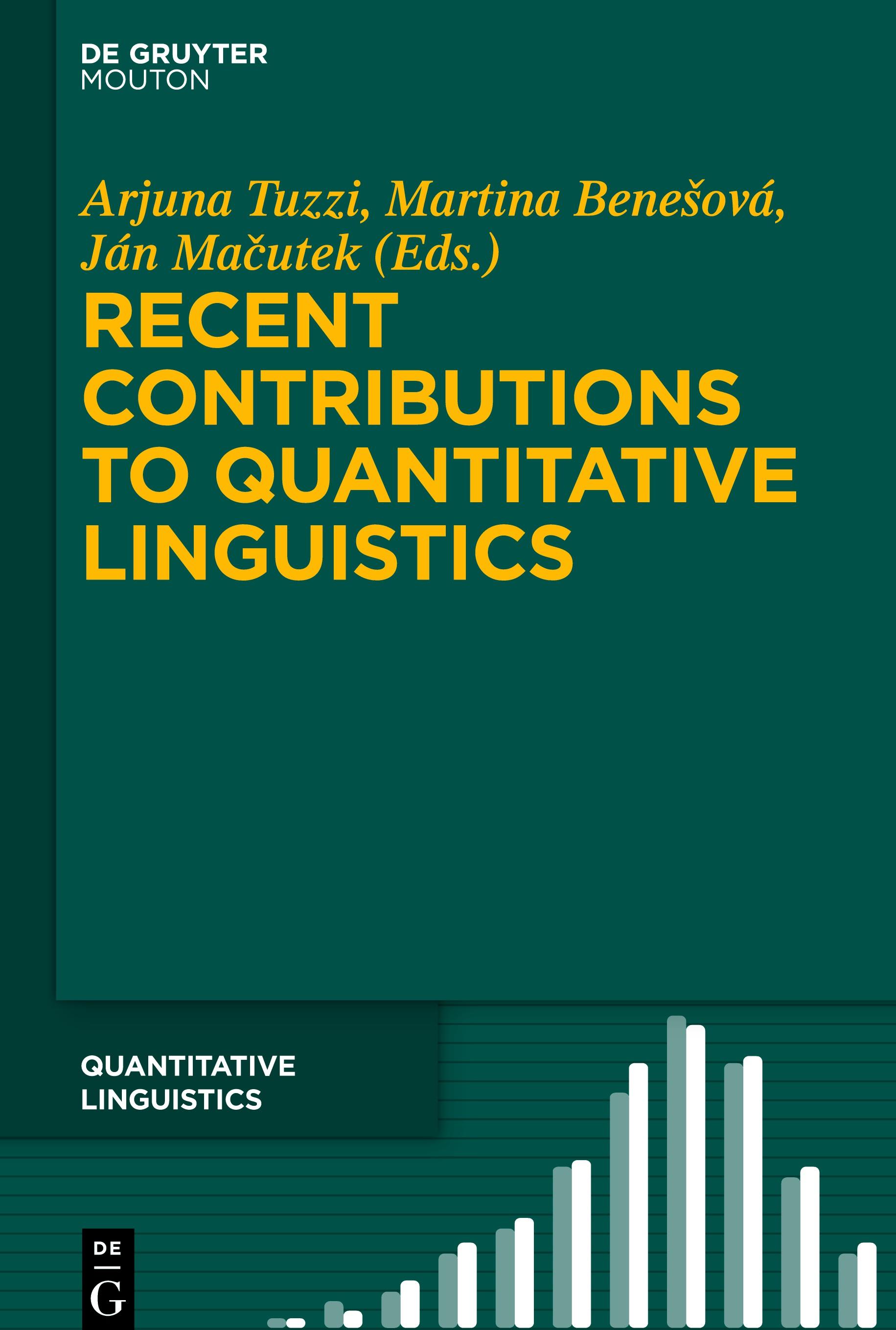 Recent Contributions to Quantitative Linguistics