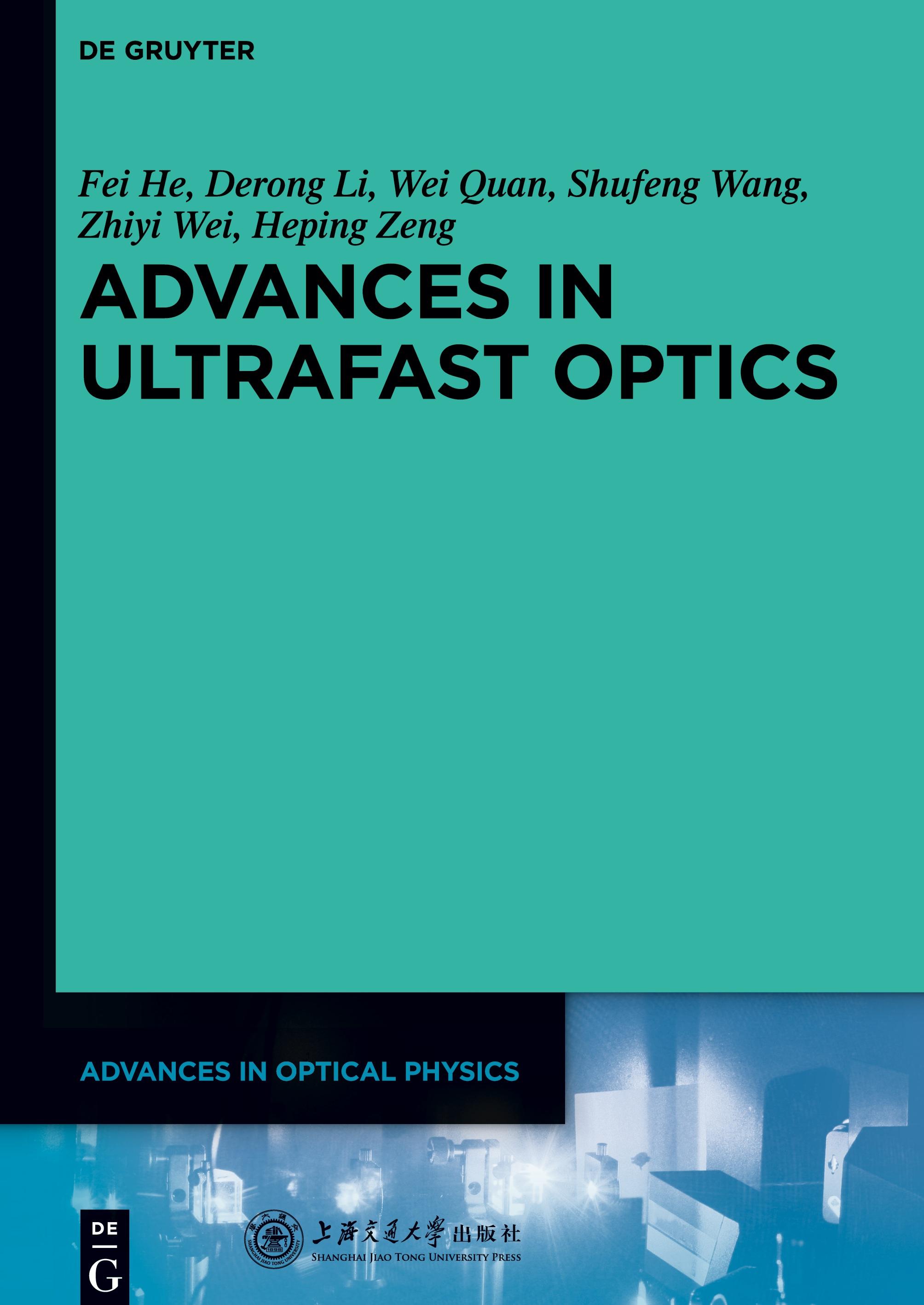 Advances in Optical Physics, Volume 6, Advances in Ultrafast Optics