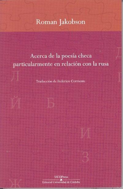 Acerca de la poesía checa particularmente en relación con la rusa