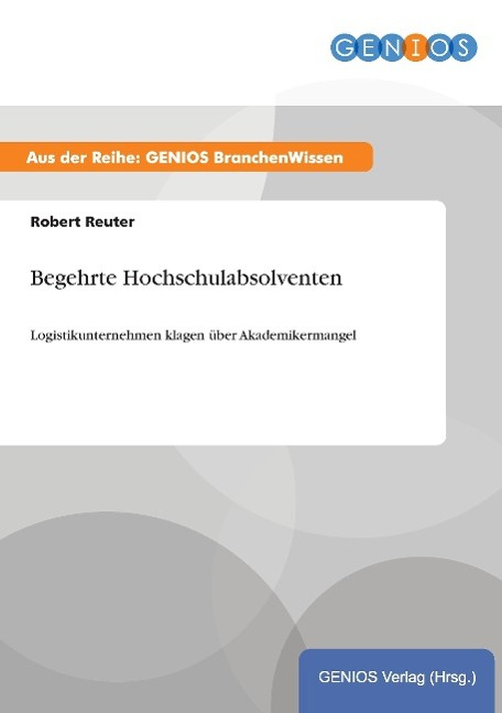 Begehrte Hochschulabsolventen