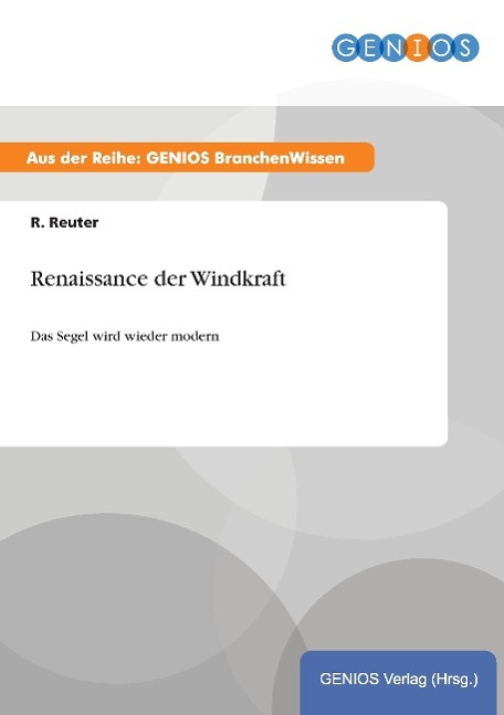 Renaissance der Windkraft