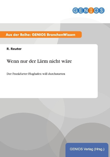 Wenn nur der Lärm nicht wäre