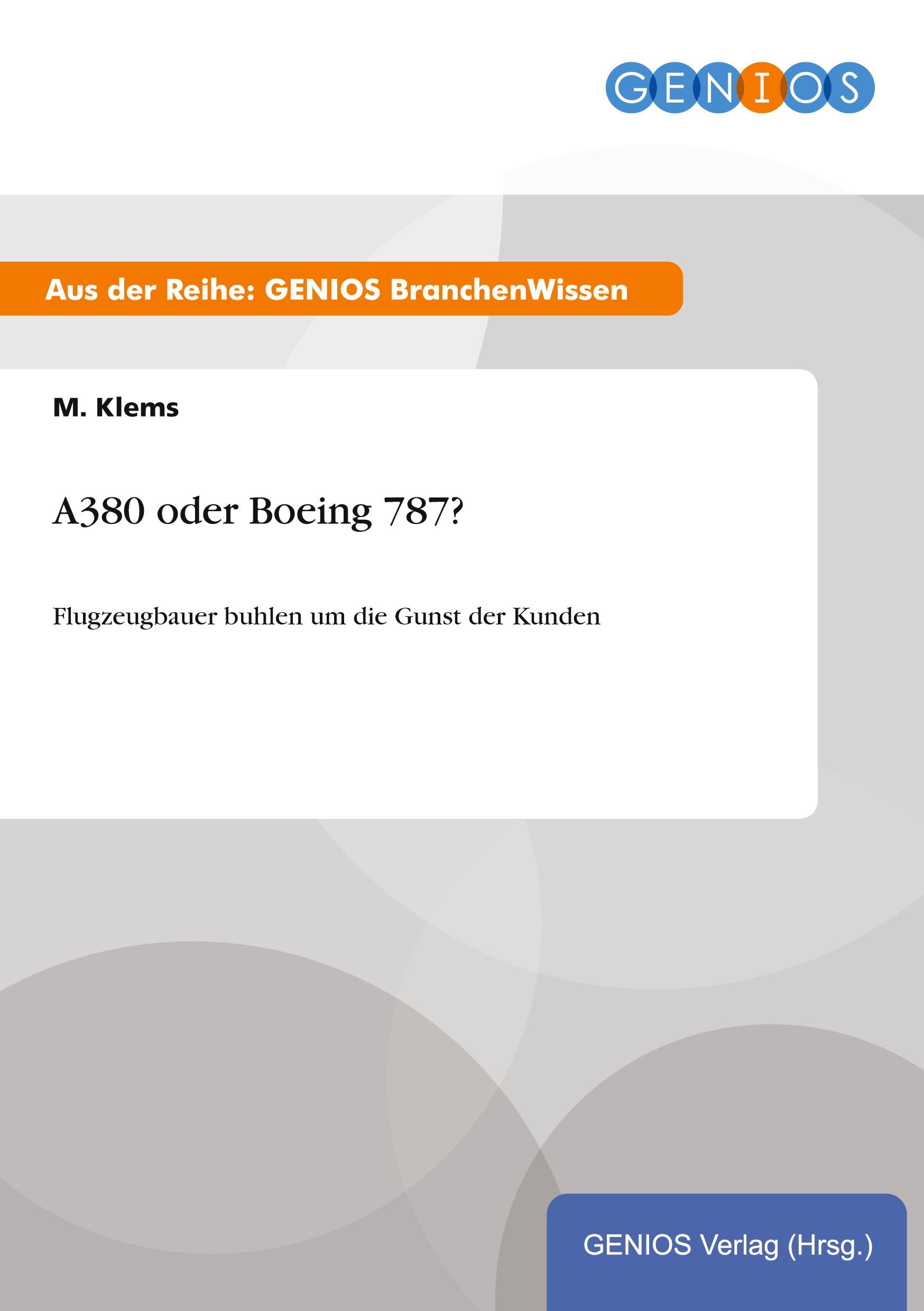 A380 oder Boeing 787?