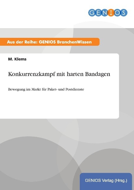 Konkurrenzkampf mit harten Bandagen