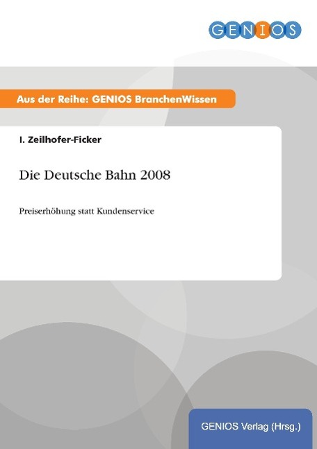 Die Deutsche Bahn 2008