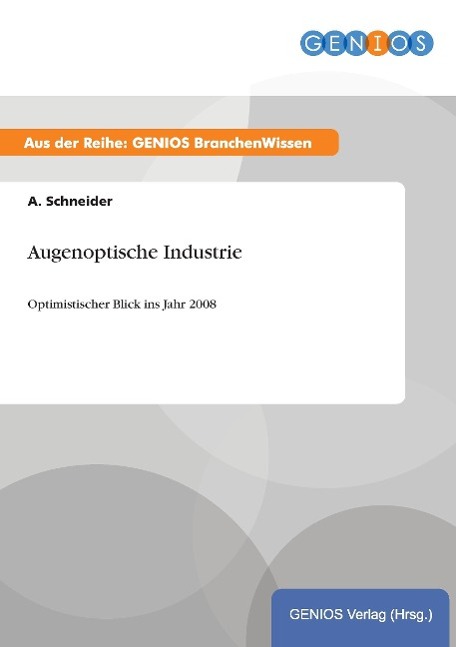 Augenoptische Industrie