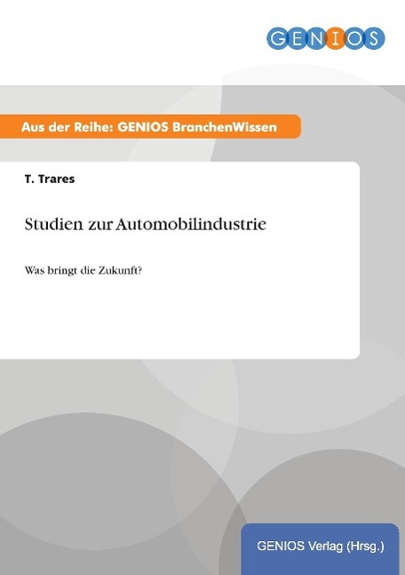 Studien zur Automobilindustrie