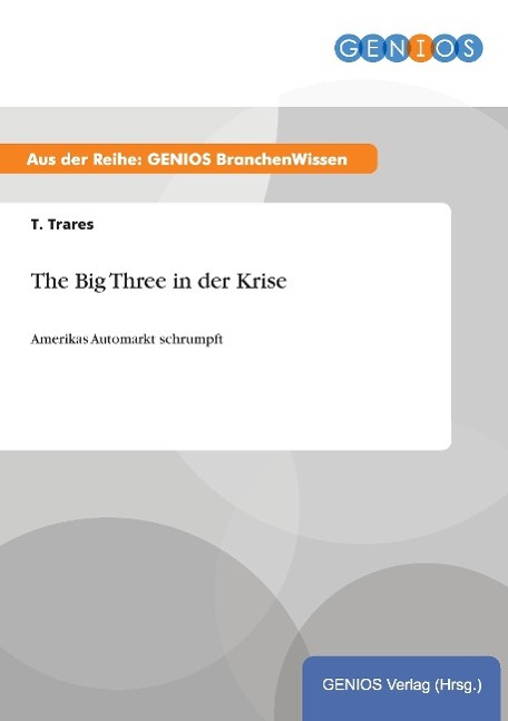 The Big Three in der Krise