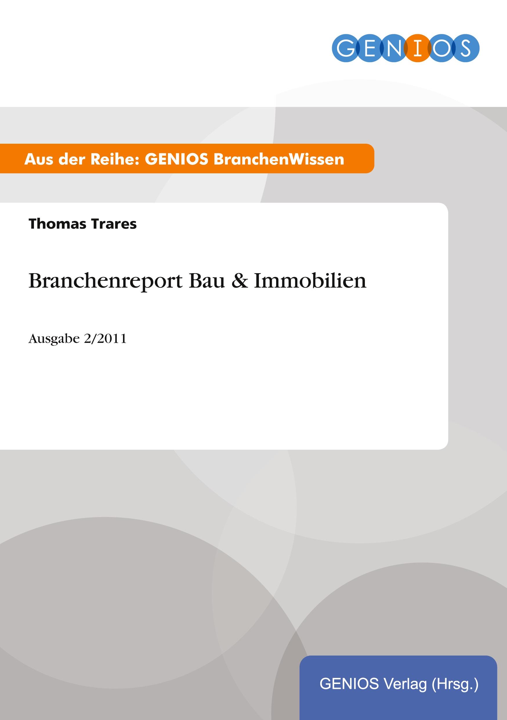 Branchenreport Bau & Immobilien