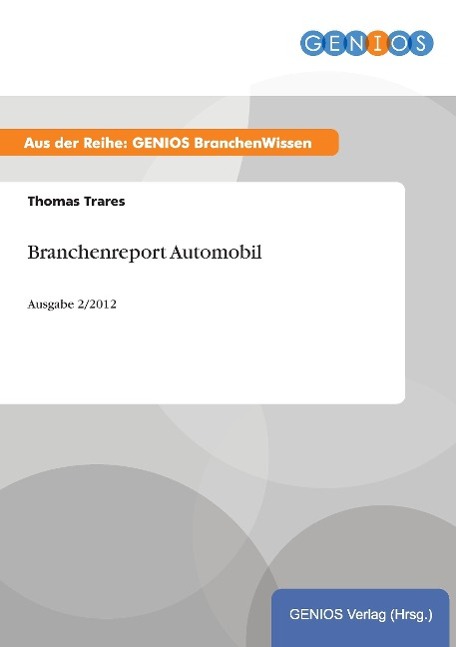 Branchenreport Automobil