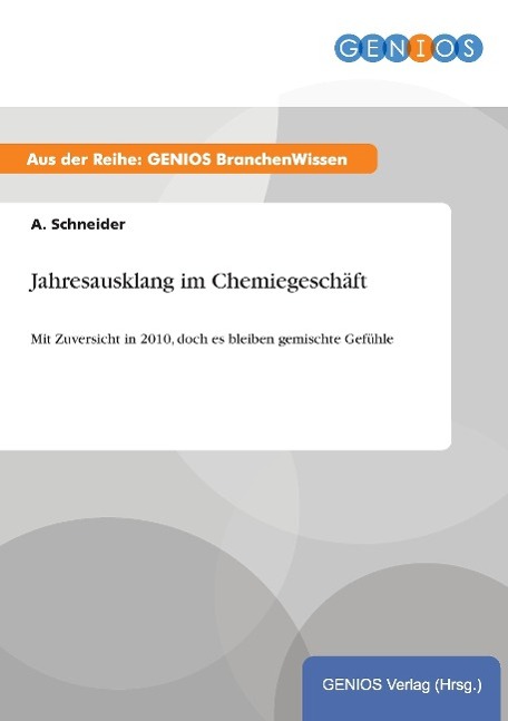 Jahresausklang im Chemiegeschäft