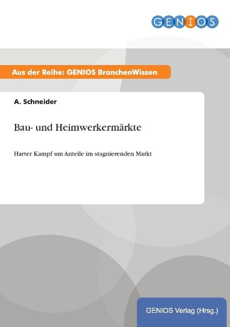 Bau- und Heimwerkermärkte