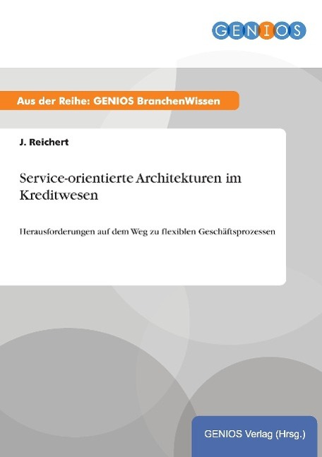 Service-orientierte Architekturen im Kreditwesen