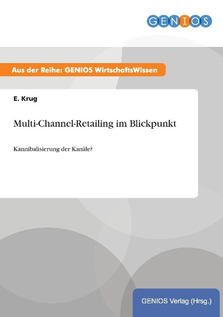 Multi-Channel-Retailing im Blickpunkt