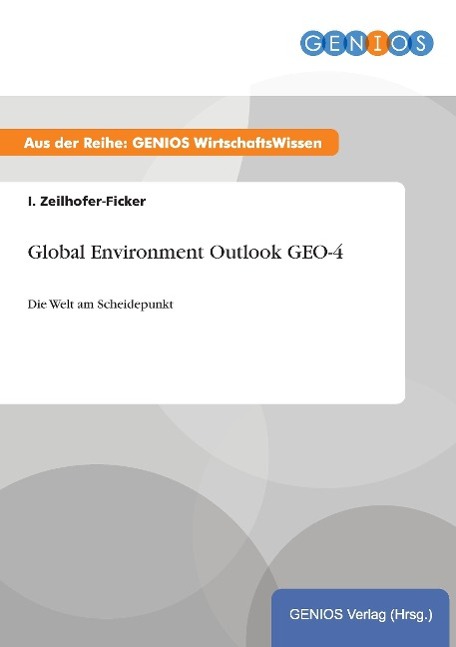 Global Environment Outlook GEO-4