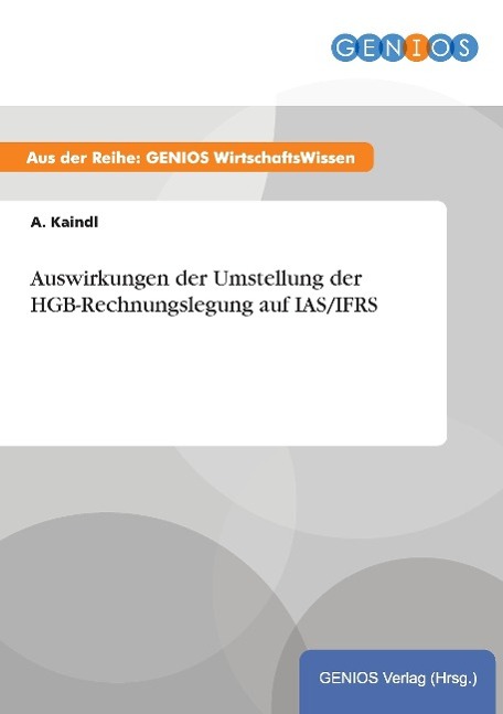 Auswirkungen der Umstellung der HGB-Rechnungslegung auf IAS/IFRS