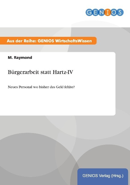 Bürgerarbeit statt Hartz-IV