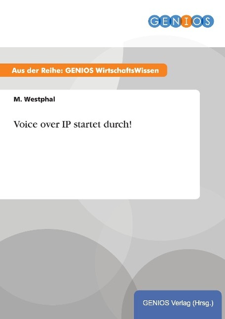 Voice over IP startet durch!