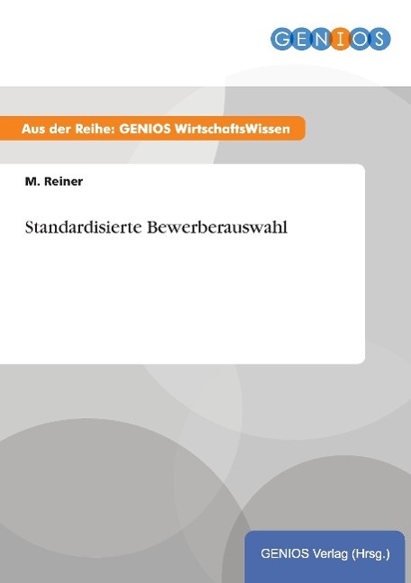 Standardisierte Bewerberauswahl