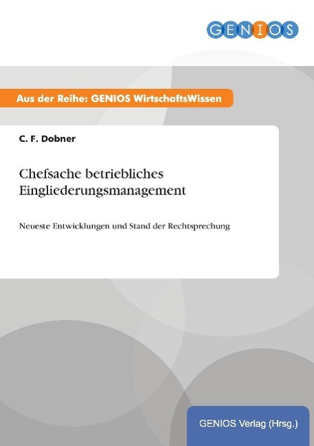 Chefsache betriebliches Eingliederungsmanagement