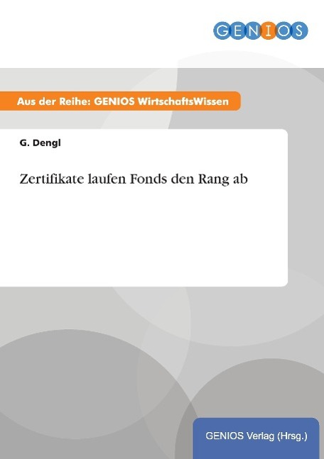 Zertifikate laufen Fonds den Rang ab