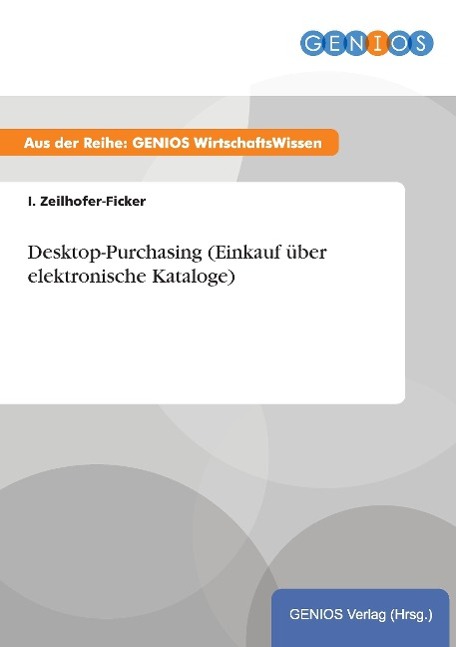 Desktop-Purchasing (Einkauf über elektronische Kataloge)