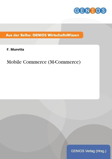 Mobile Commerce (M-Commerce)