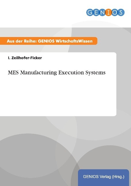 MES Manufacturing Execution Systems