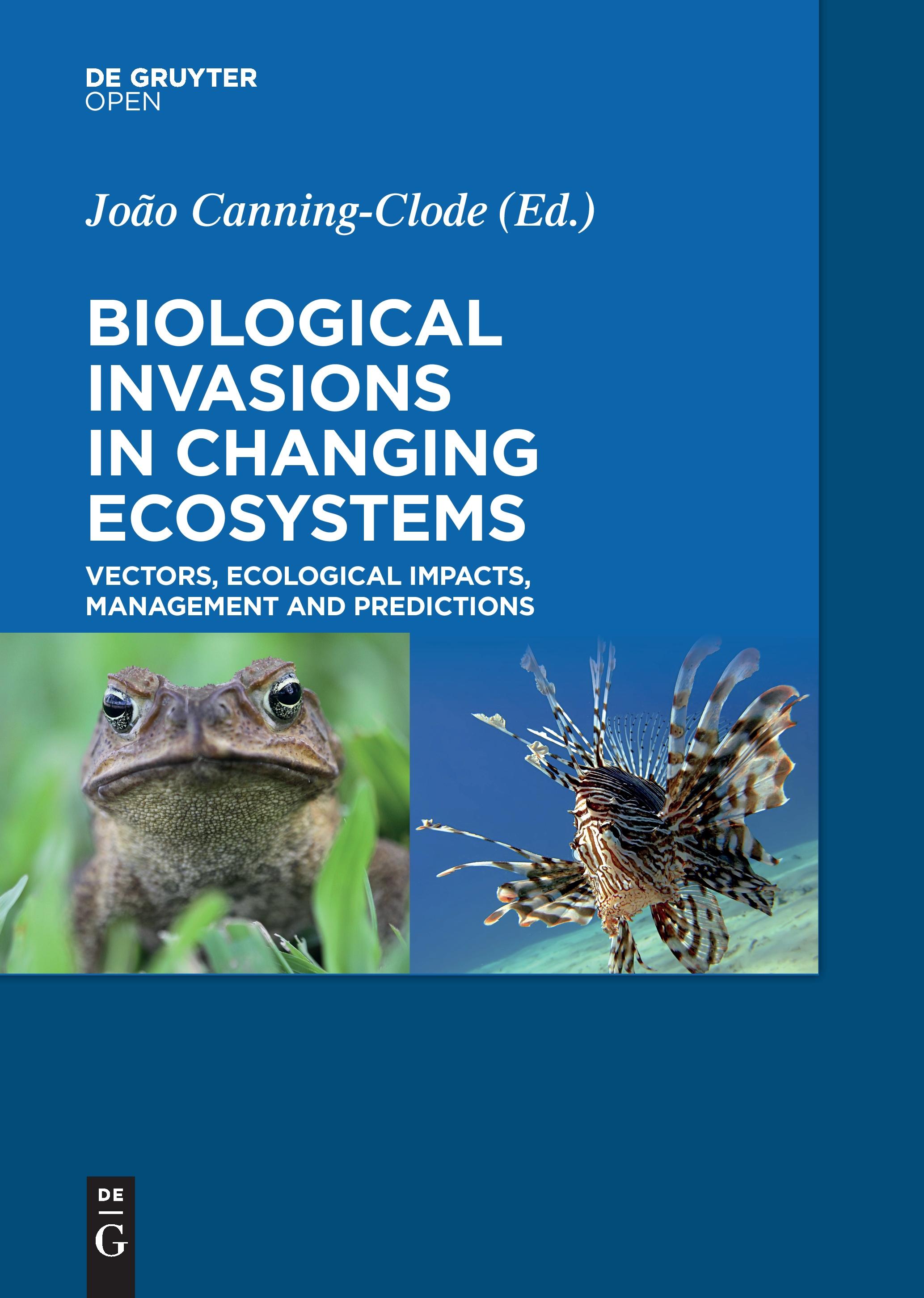 Biological Invasions in Changing Ecosystems