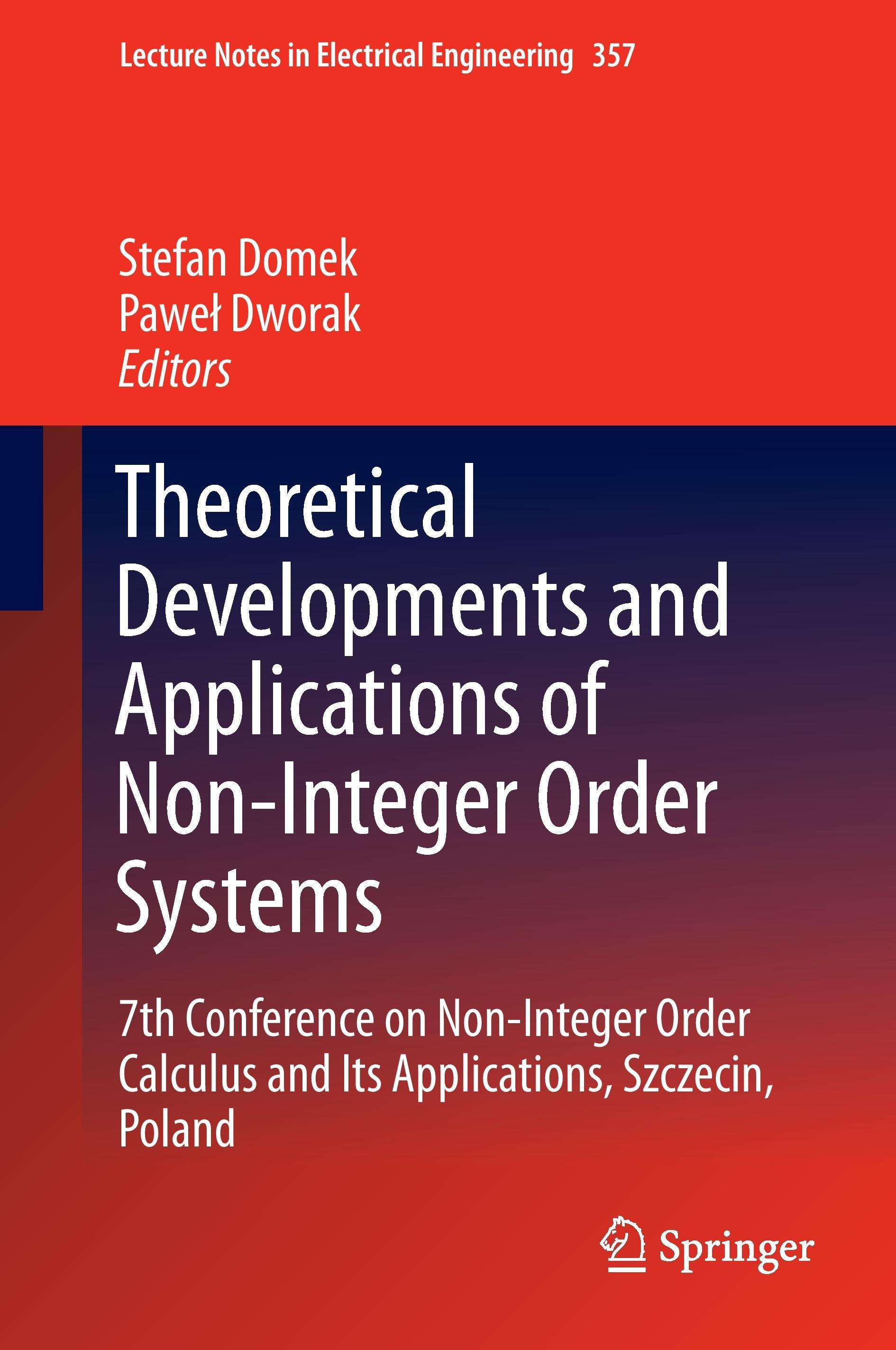 Theoretical Developments and Applications of Non-Integer Order Systems