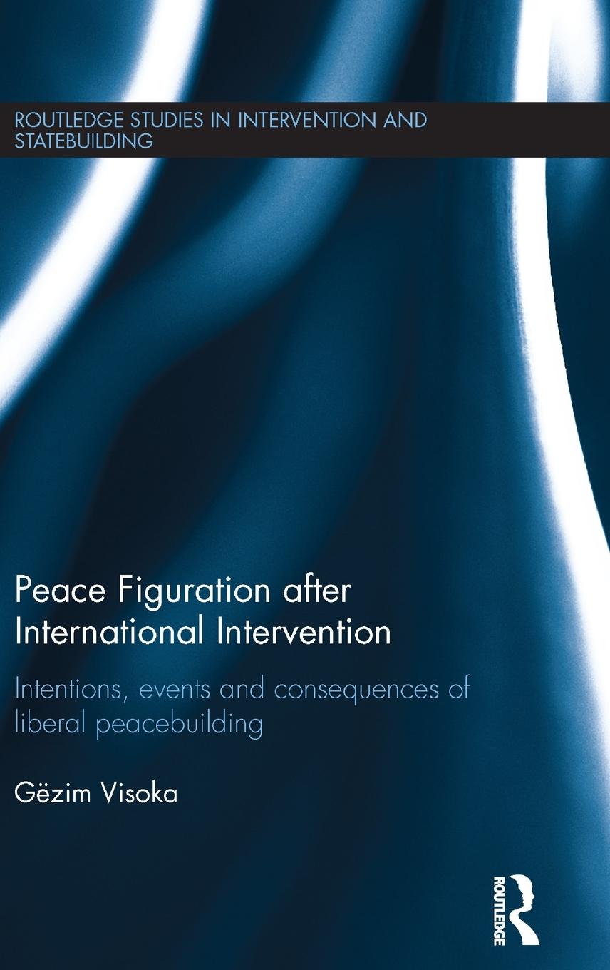 Peace Figuration after International Intervention