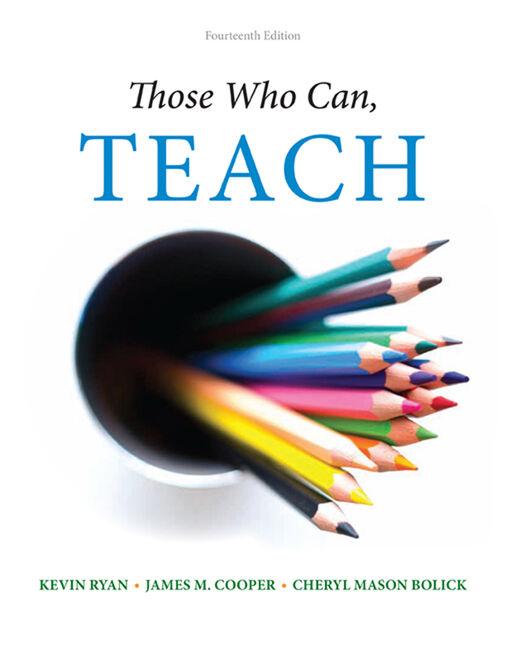 Bundle: Those Who Can, Teach, Loose-Leaf Version, 14th + Mindtap Education, 1 Term (6 Months) Printed Access Card