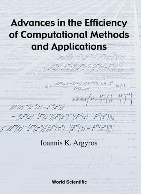 Advances in the Efficiency of Computational Methods and Applications