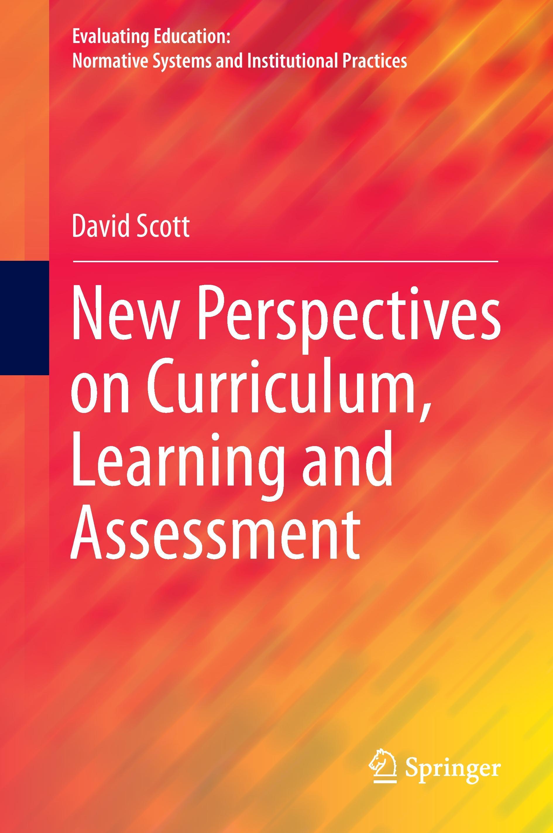 New Perspectives on Curriculum, Learning and Assessment