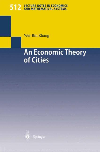 An Economic Theory of Cities