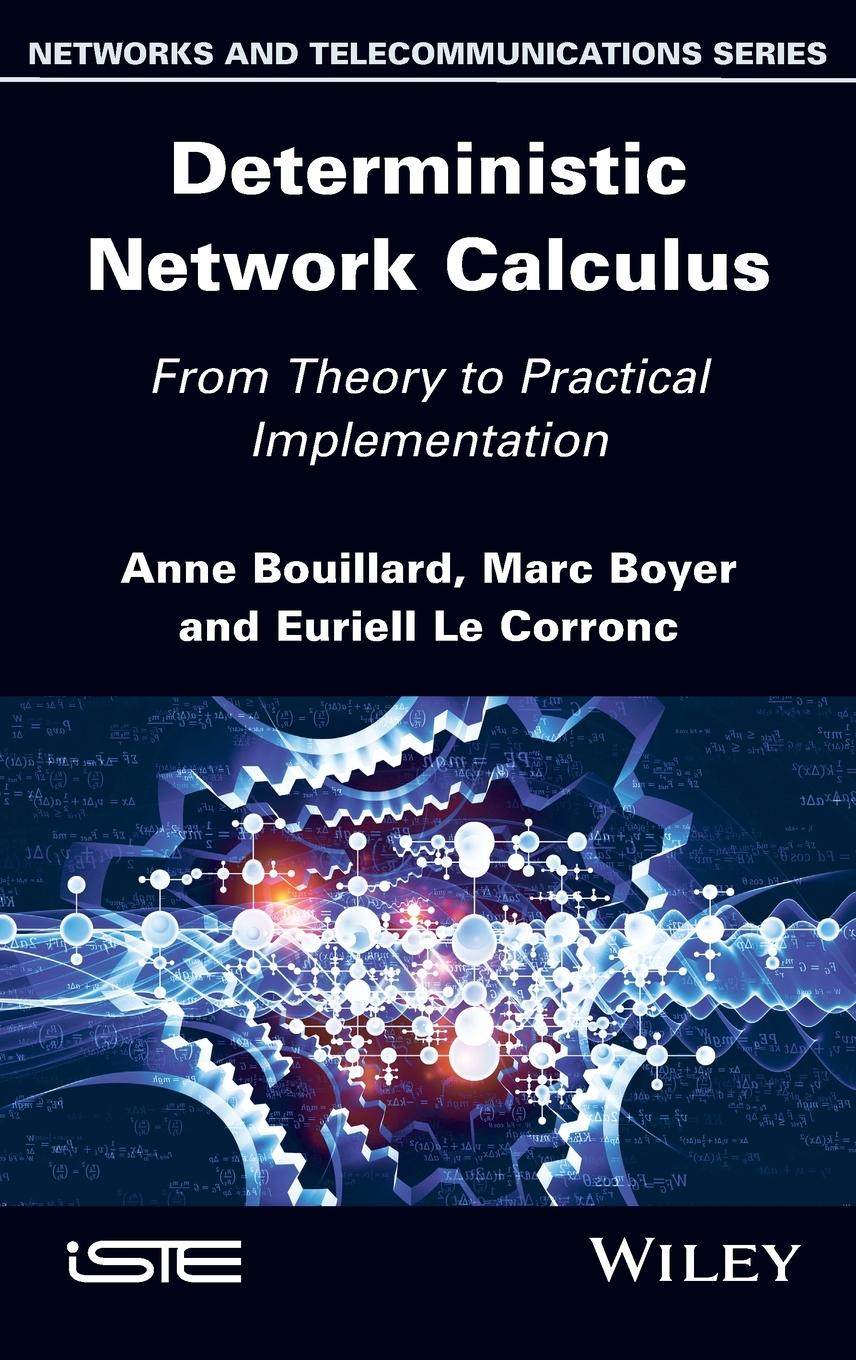 Deterministic Network Calculus