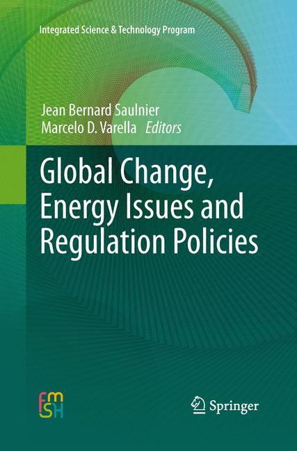 Global Change, Energy Issues and Regulation Policies