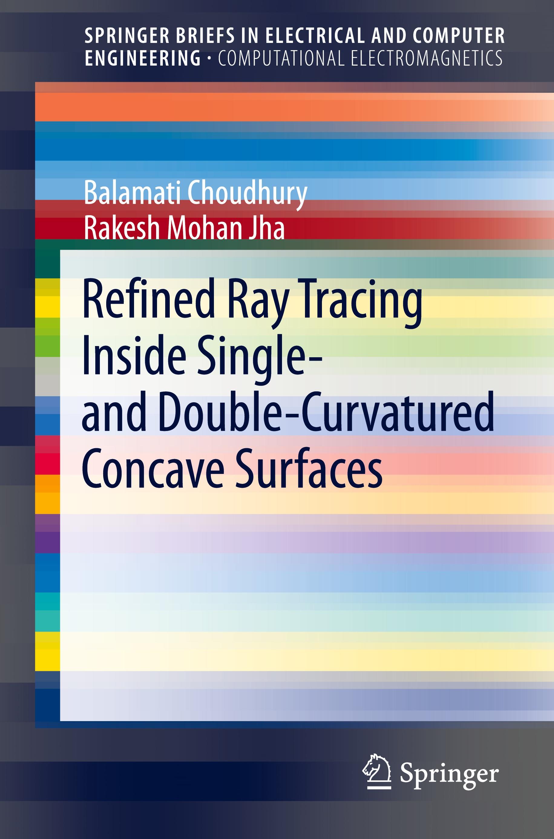 Refined Ray Tracing inside Single- and Double-Curvatured Concave Surfaces