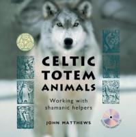 Celtic Totem Animals