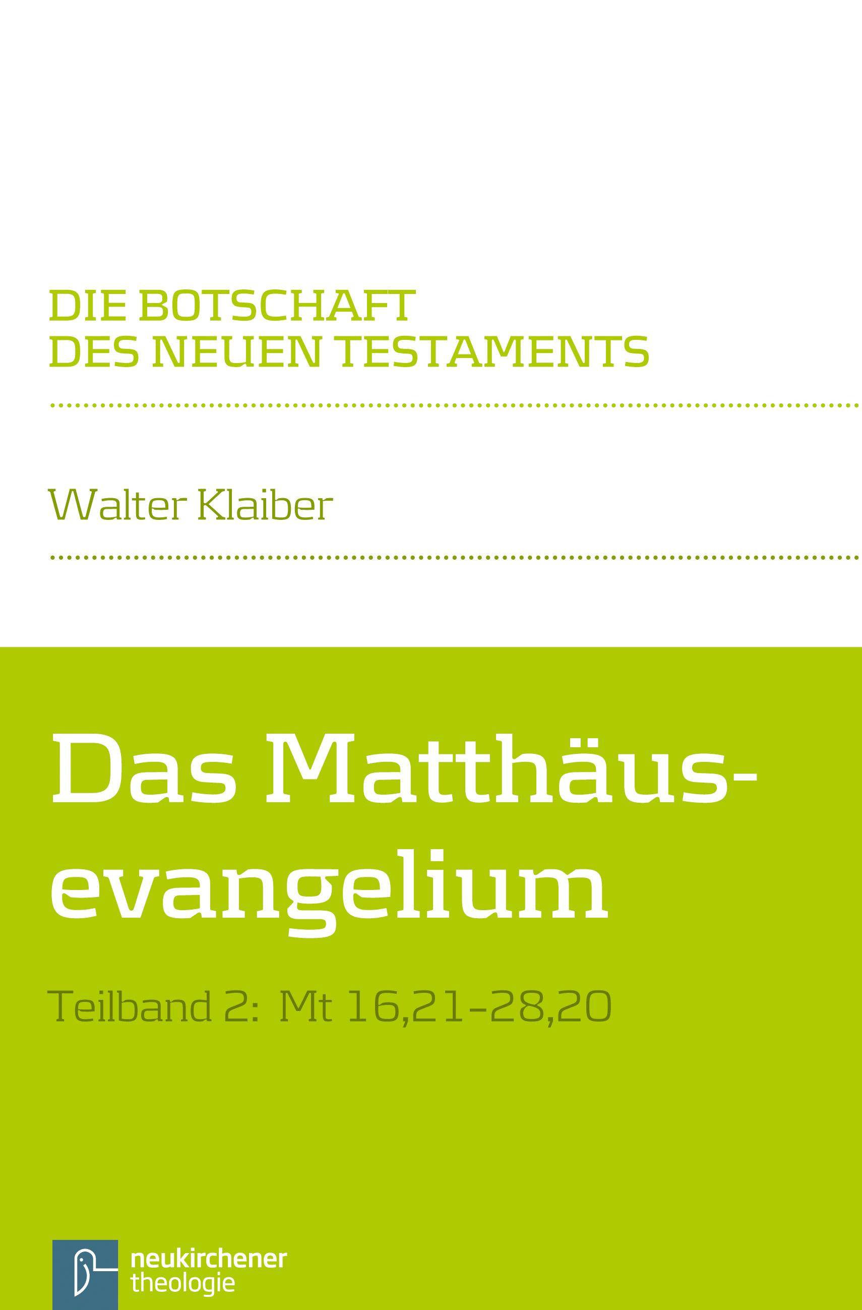 Das Matthäusevangelium Teilband 2