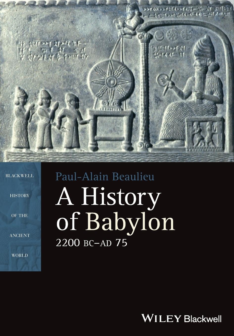 A History of Babylon, 2200 BC - AD 75