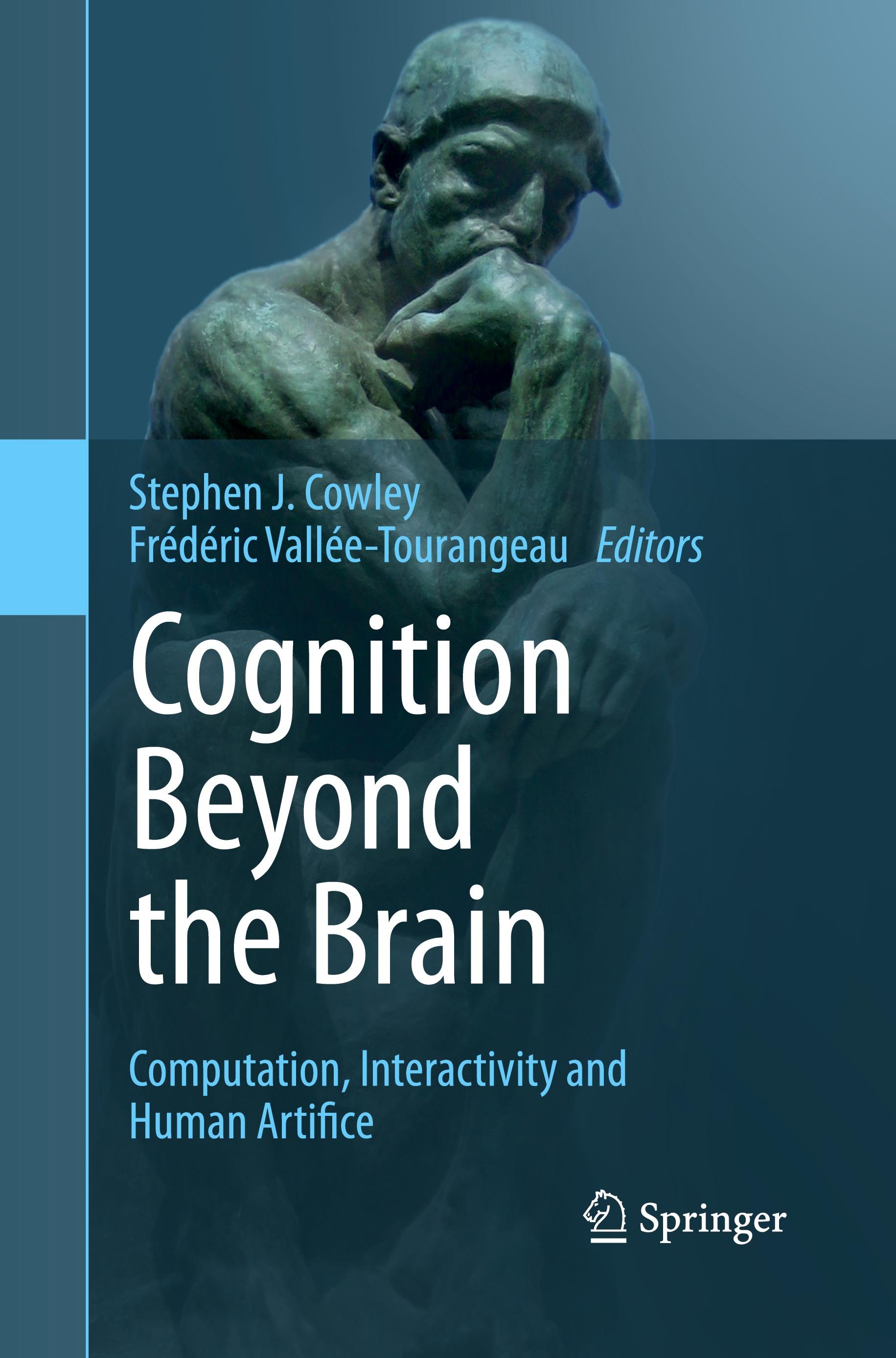 Cognition Beyond the Brain