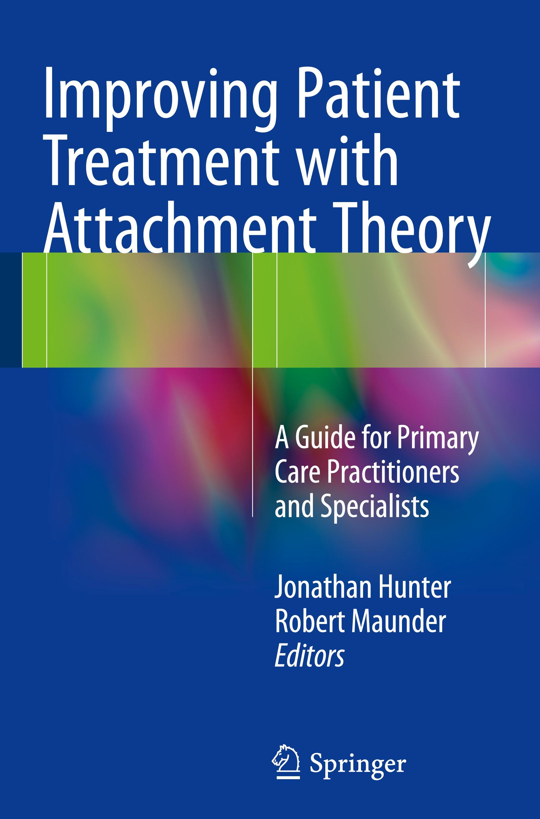 Improving Patient Treatment with Attachment Theory