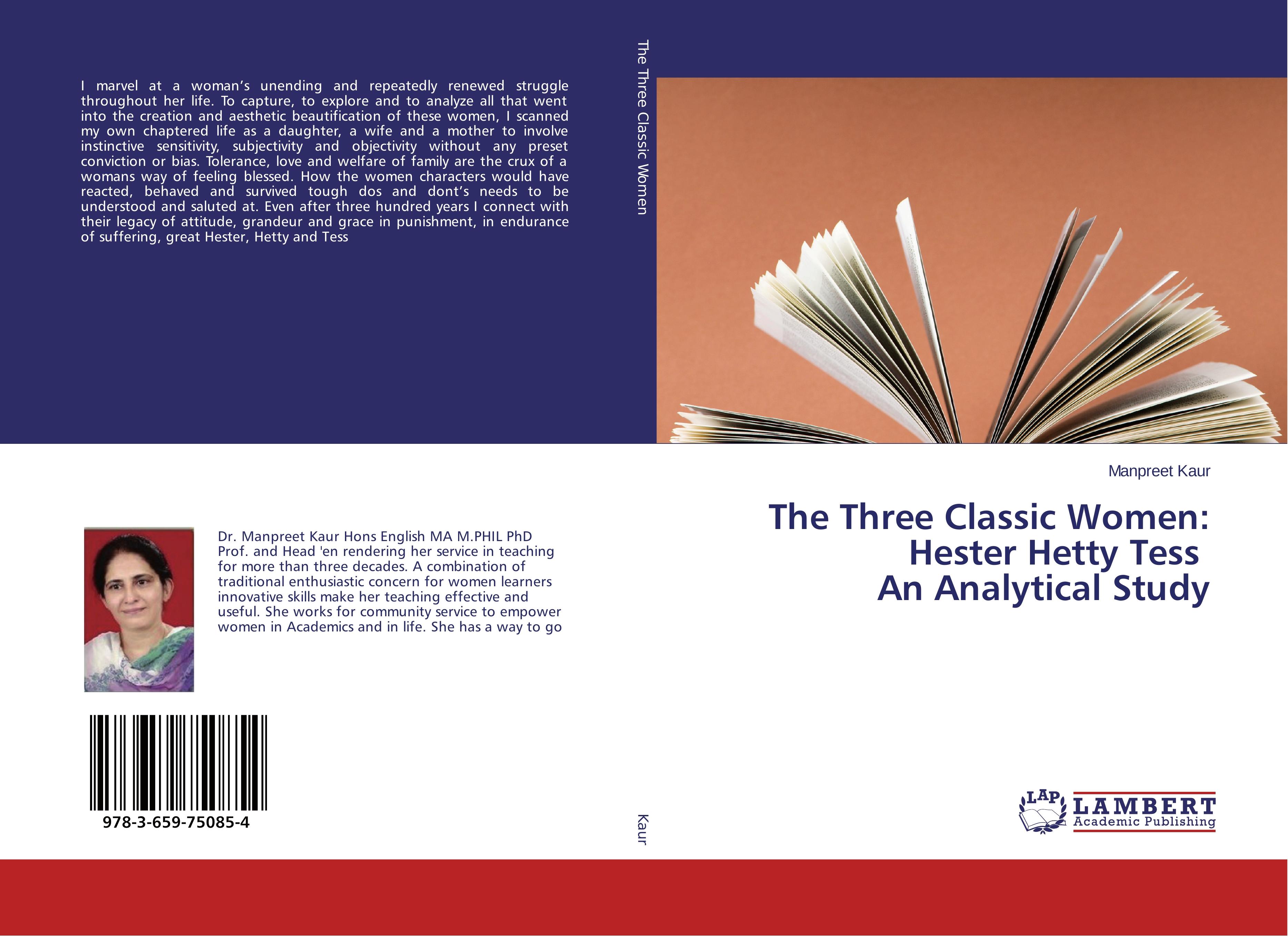 The Three Classic Women: Hester Hetty Tess An Analytical Study